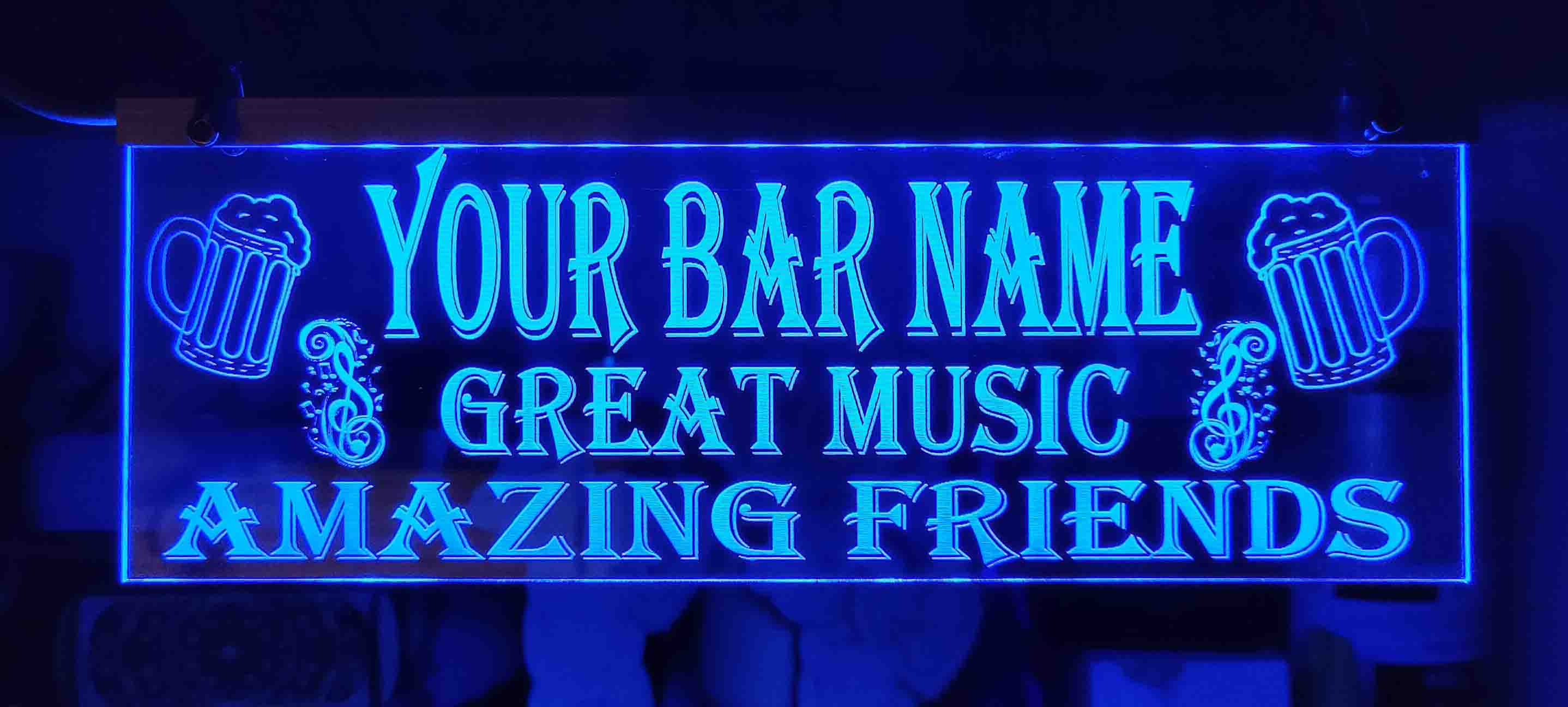 great music and amazing friends bar sign with your bar name engraved